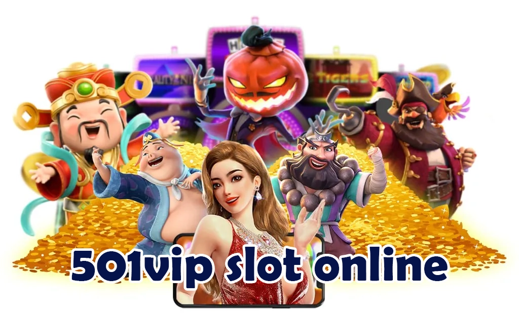 501vip slot online by 501vip เว็บตรง